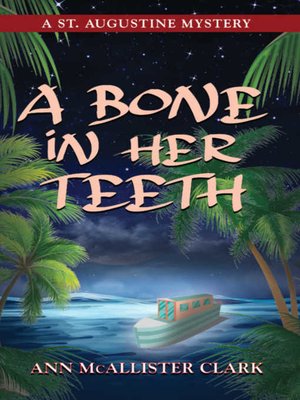 cover image of A BONE IN HER TEETH